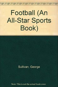 Football (An All-Star Sports Book)