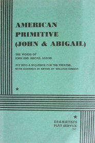 American Primitive (or John and Abigail).