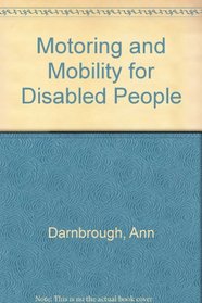 Motoring and Mobility for Disabled People