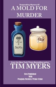 A Mold For Murder: Book 3 in the Soapmaking Mysteries (Volume 3)
