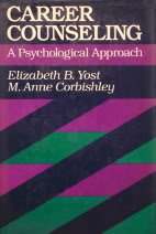 Career Counseling: A Psychological Approach (Jossey-Bass Social and Behavioral Science)