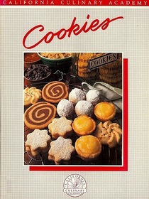 Cookies at the Academy (California Culinary Academy Series)