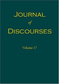 Journal of Discourses (Volume 17)