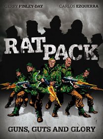 Rat Pack - Guns, Guts and Glory: Volume 1 (Rat Pack 1)