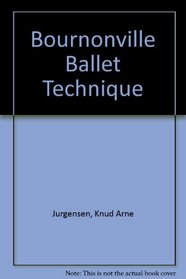 Bournonville Ballet Technique: Fifty Enchainements