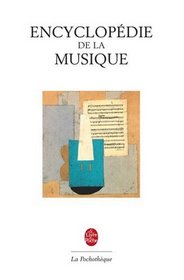 Encyclopedie de La Musique (Ldp Encycloped.) (French Edition)