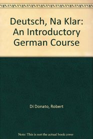 Deutsch, Na Klar: An Introductory German Course (German Edition)