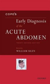 Cope's Early Diagnosis of the Acute Abdomen (Silen, Early Diagnosis of the Acute Abdomen)