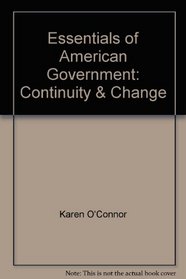 Essentials of American Government: Continuity & Change