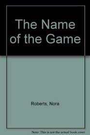 The Name of the Game