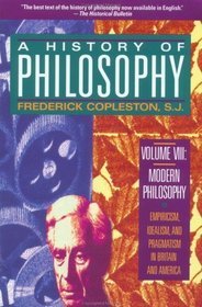 History of Philosophy, Volume 8 (Modern Philosophy)