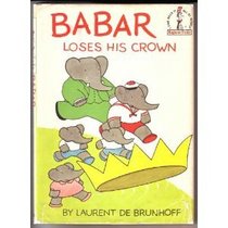BABAR LOSES CROWN B45 (Babar Books (Random House))