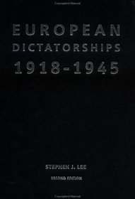 European Dictatorships, 1918-1945 (Second Edition)