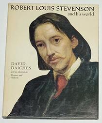 Robert Louis Stevenson and His World (Pictorial Biography)