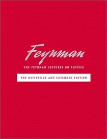 Feynman Lectures On Physics: The Complete And Definitive Issue