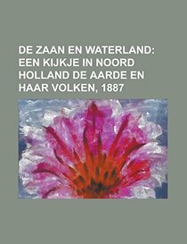 De Zaan en Waterland (Dutch Edition)