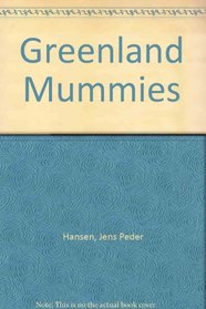 GREENLAND MUMMIES