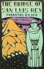 Thornton Wilder:The Bridge of San Luis Rey and Other Novels 1926-1948 (Library of America No. 194)