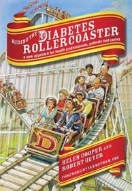 Riding the Diabetes Rollercoaster: A New Approach for Health Professional, Patients and Carers