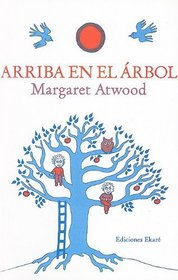 Arriba en el arbol / Up in the Tree (Spanish Edition)