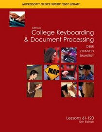 Gregg College Keyboarding & Document Processing(GDP), Word 2007 Update, Kit 2, Lessons 61-120 with Home software 2.0