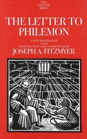 The Letter to Philemon (The Anchor Yale Bible Commentaries)