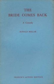 Bride Comes Back (Acting Edition)