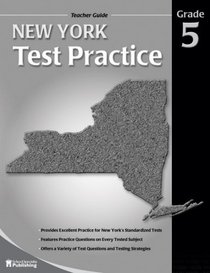 New York Test Practice Teacher Guide, Grade 5