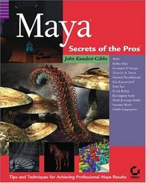 Maya: Secrets of the Pros with CDROM