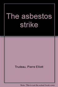 The asbestos strike