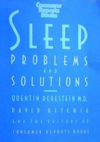 Sleep: Problems and solutions