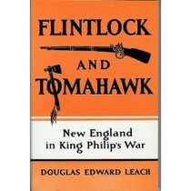 Flintlock and Tomahawk: New England in King Philip's War