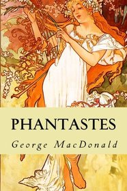 Phantastes: A Faerie Romance for Men and Women