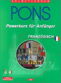 PONS Powerkurs für Anfänger, Audio-CDs m. Lehrbuch, Französisch, 1 Audio-CD m. Lehrbuch