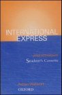International Express. Upper- Intermediate. Students Cassette. Sprachkurs fr berufsttige Anfnger mit Vorkenntnissen. (Lernmaterialien)