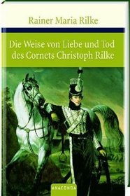 Die Weise von Liebe und Tod des Cornets Christoph Rilke. Die weie Frstin