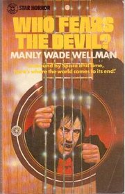 WHO FEARS THE DEVIL - Silver John the Balladeer Book (1) One: O Ugly Bird; One Other; Shiver in the Pines; Old Devlins Was A-Waiting; Desrick of Yandro; Vandy Vandy; Dumb Supper; The Little Black Train; Walk Like a Mountain; On the Hills and Everywhere