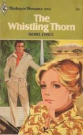 The Whistling Thorn (Harlequin Romance, No 2065)
