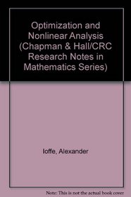 Optimization and Nonlinear Analysis (Research Notes in Mathematics Series)