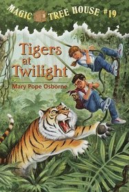 Tigers at Twilight (Magic Tree House, Bk 19)