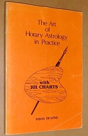 Art of Horary Astrology in Practice