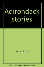 Adirondack stories