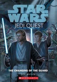 Jedi Quest: The Changing of the Guard (Star Wars)