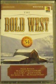 The Bold West (Western Action Series)