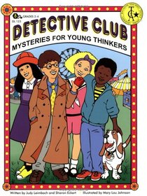 Detective Club: Mysteries for Young Thinkers