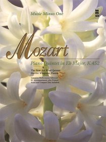 Music Minus One Piano: Mozart Quintet for Piano and Winds in E-flat major, KV452 (Book & CD)