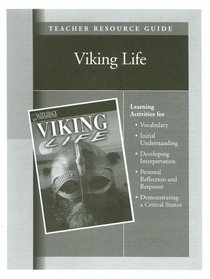 Viking Life Teacher Resource Guide (The Life of . Early Civilization Series)
