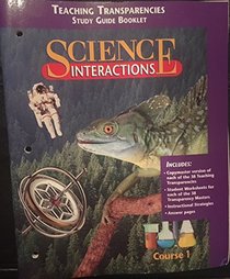 Science Interactions Course 1: Teaching Transparencies Study Guide Booklet