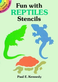 Fun with Reptiles Stencils (Dover Little Activity Books)
