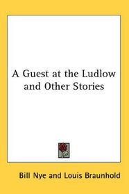 A Guest at the Ludlow and Other Stories